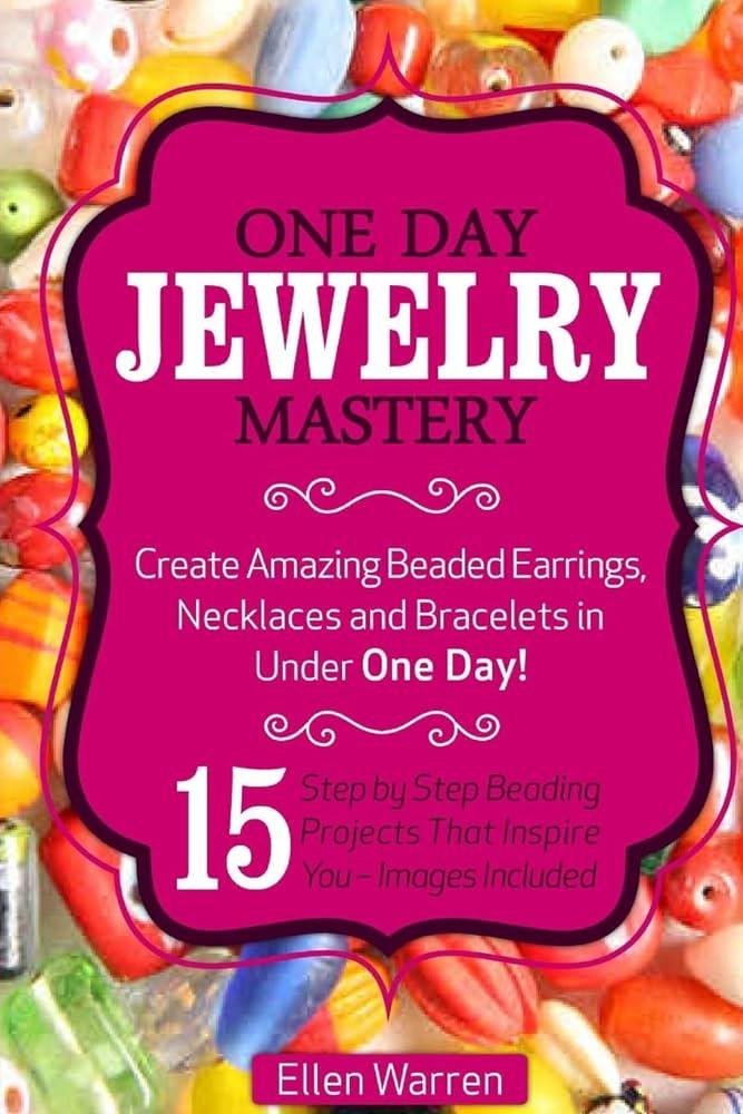 Jewelry Making Mastery